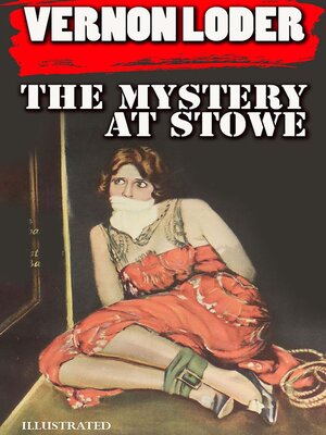 cover image of The Mystery at Stowe. Illustrated